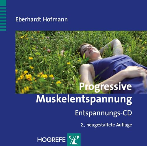Progressive Muskelentspannung: Entspannungs-CD