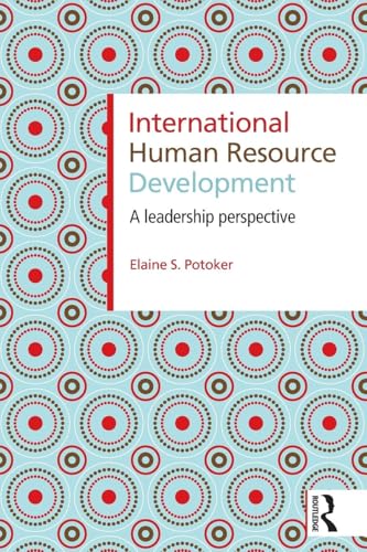 International Human Resource Development: A Leadership Perspective