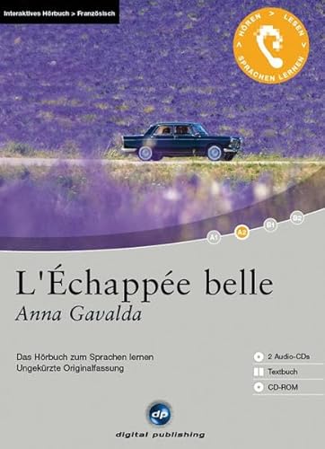 L'Échappée belle - Interaktives Hörbuch Französisch: Das Hörbuch zum Sprachen lernen