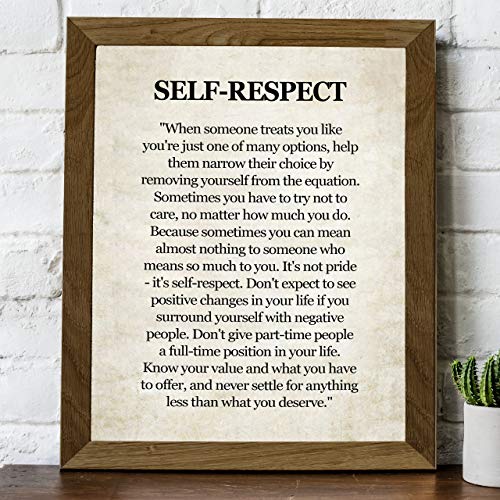 "Self-Respect-Know Your Value" Inspirational Quotes Wall Art Sign -8 x 10" Distressed Poster Print-Ready to Frame. Motivational Home-Office-School-Dorm Decor. Great Reminder to Inspire Self-Worth!