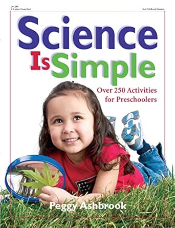 Science Is Simple: Over 250 Activities for Children 3-6 book cover