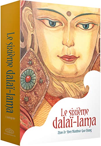 Le sixième Dalaï Lama — Tome 3
