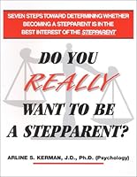 Do You Really Want To Be A Stepparent? 0967930618 Book Cover