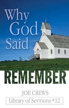 Pamphlet Why God Said Remember (Library of Sermons, Volume 12) Book