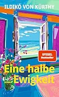 Eine halbe Ewigkeit 380520101X Book Cover