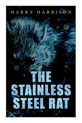THE STAINLESS STEEL RAT By Harry Harrison **BRAND NEW**