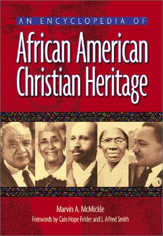 An Encyclopedia of African American Christian Heritage