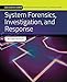 System Forensics, Investigation and Response (Jones & Bartlett Learning Information Systems Security & Ass)