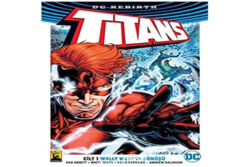 Titans Cilt 1 - Wally West'in Dönüşü