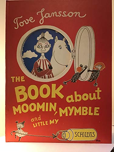 The Book about Moomin, Myble and Little My 9515004705 Book Cover