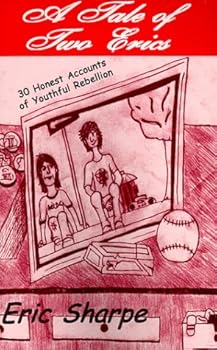 Paperback A Tale of Two Erics Book