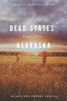 Paperback Dead States | Year Zero | Nebraska (ZA Survivors) Book
