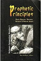 PROPHETIC PRINCIPLES Crucial Exegetical, Theological, Historical & Practical Insights 0978605438 Book Cover