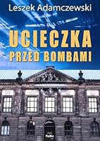 Ucieczka przed bombami 8376744267 Book Cover
