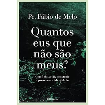 Capa do livro Quantos eus que não são meus?: Como desvelar, construir e preservar a identidade