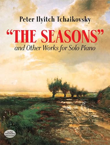 The Seasons and Other Works for Solo Piano (Dover Classical Piano Music) image 2
