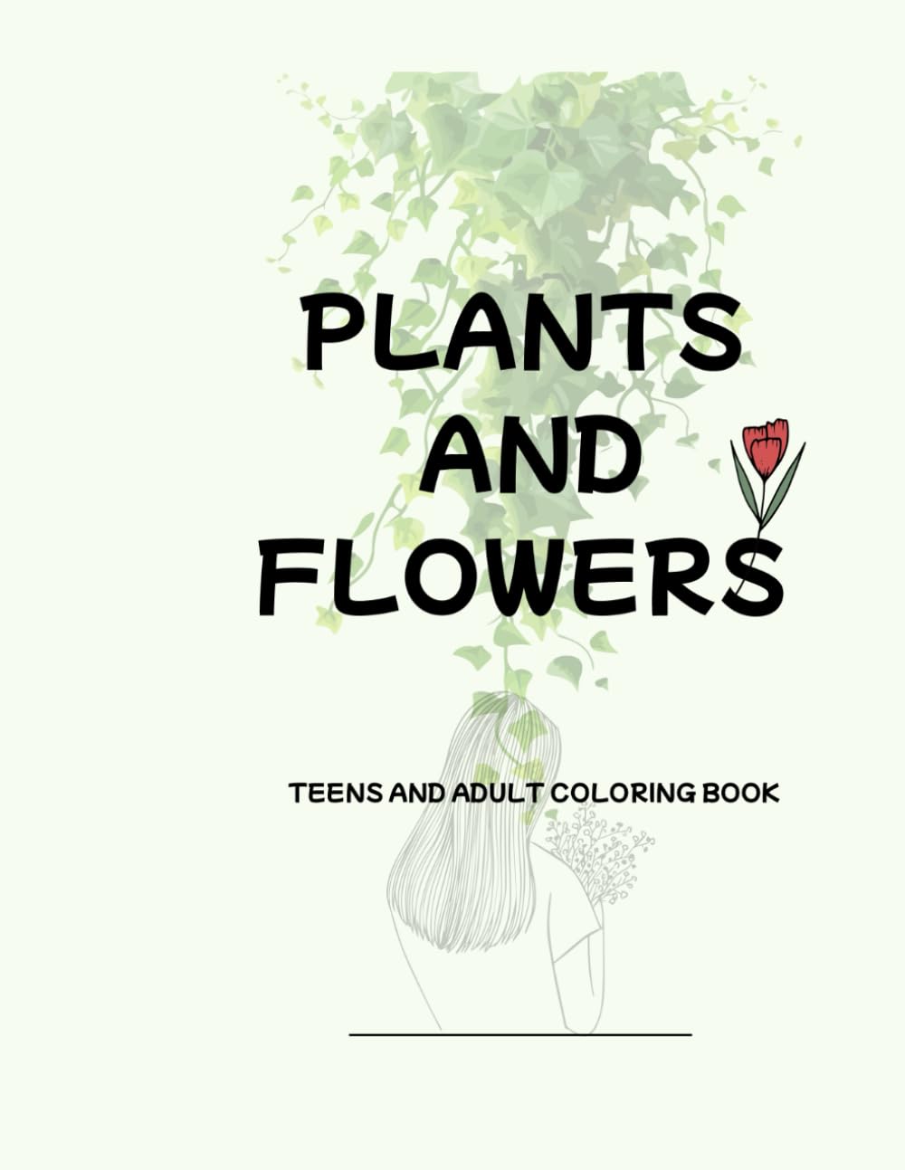 Plants and flowers