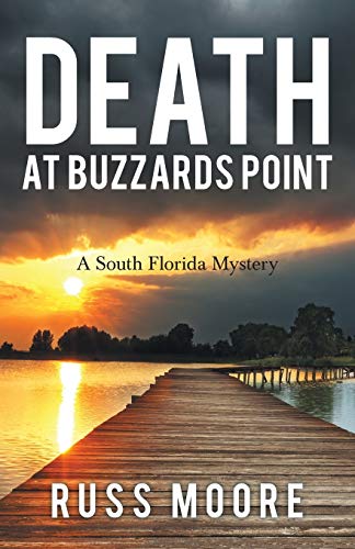 Death at Buzzards Point: A South Florida Mystery