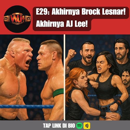 『Smackdown Review: Akhirnya Brock Lesnar! Akhirnya AJ Lee | WUI Podcast E29』のカバーアート