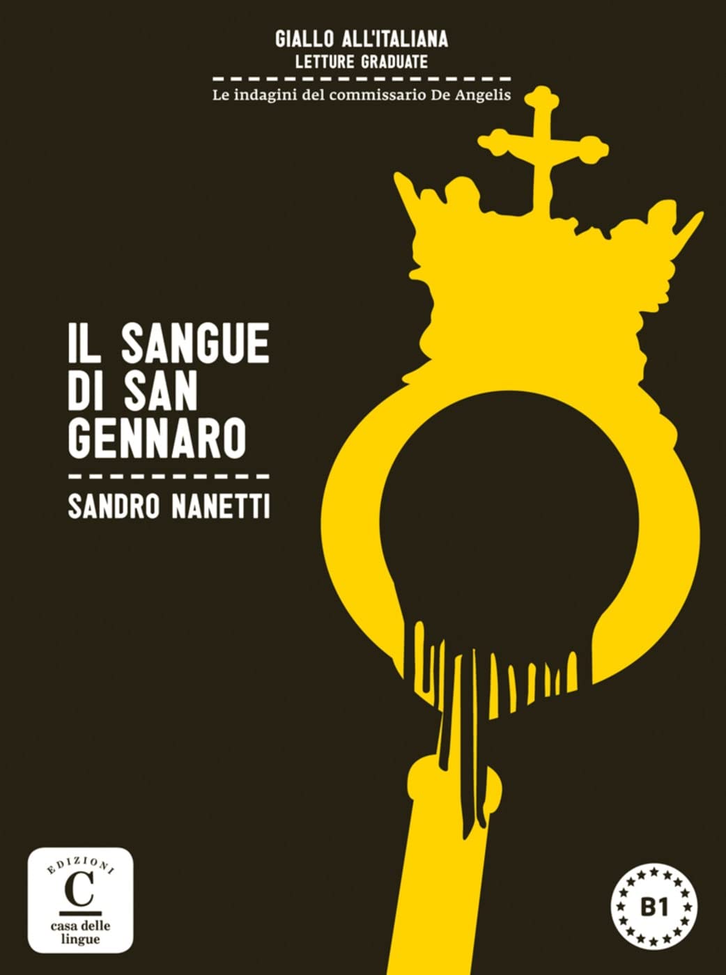 Il sangue di San Gennaro: Italienische Lektüre für das 3. und 4. Lernjahr. Buch + Audio Download
