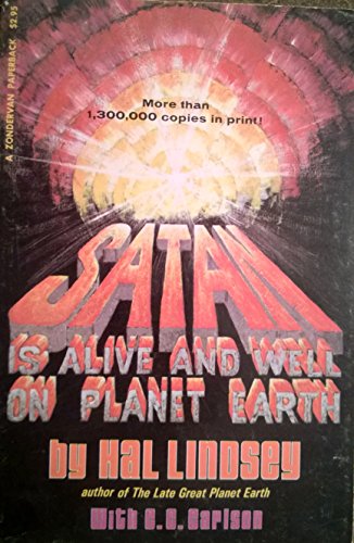 Satan Is Alive and Well on Planet Earth B003X04AN2 Book Cover