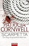  Scarpetta (Kay Scarpetta, Band 16)