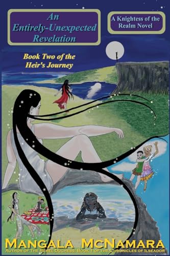 An Entirely-Unexpected Revelation: Book 2 of the Heir’s Journey (Knightess of the Realm)