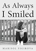 As Always I Smiled 1681647621 Book Cover