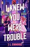 I Knew You Were Trouble