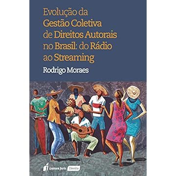 Capa do livro Evolução da Gestão Coletiva de Direitos Autorais no Brasil. Do Rádio ao Streaming - 2021