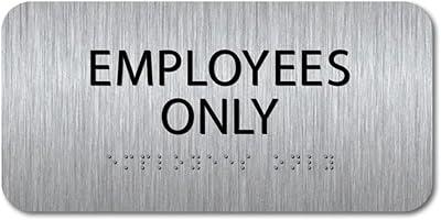 Alpha Dog ADA Signs - Employees Only Sign with Braille 4x8 inches 100% ADA Compliant Made in the USA (brushed stainless)