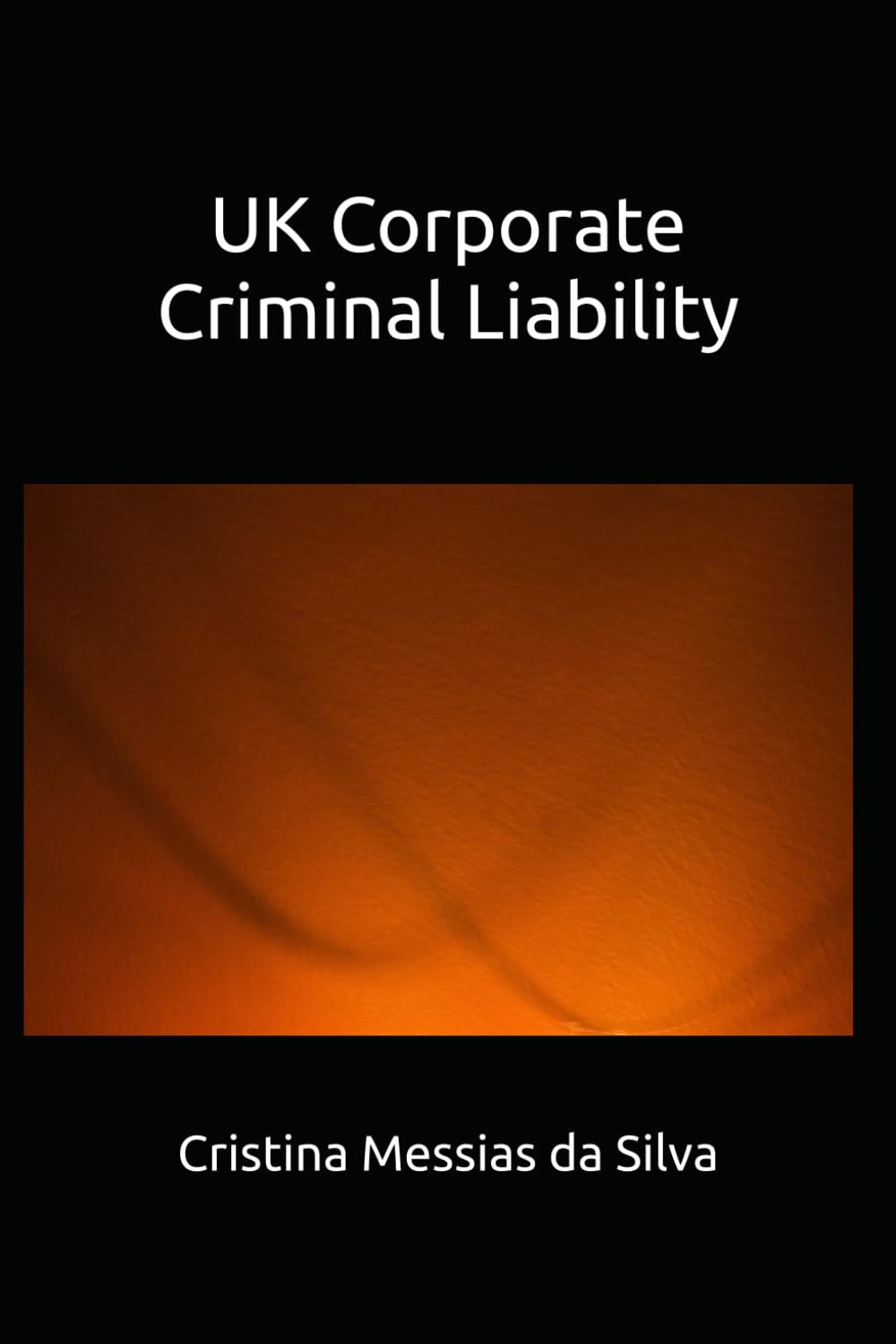 UK Corporate Criminal Liability