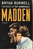 Madden: A Biography