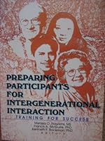 Preparing Participants for Intergenerational Interaction: Training for Success 078901324X Book Cover
