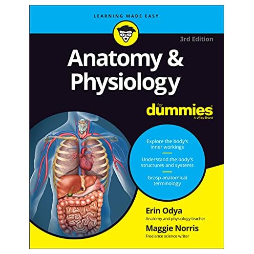 Anatomy & Physiology For Dummies (For Dummies (Math & Science))