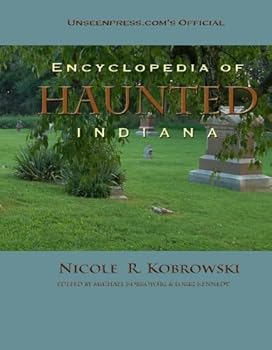 Paperback Unseenpress.com's Official Encyclopedia of Haunted Indiana Book
