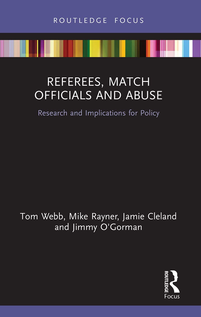 Referees, Match Officials and Abuse - 9780367633592