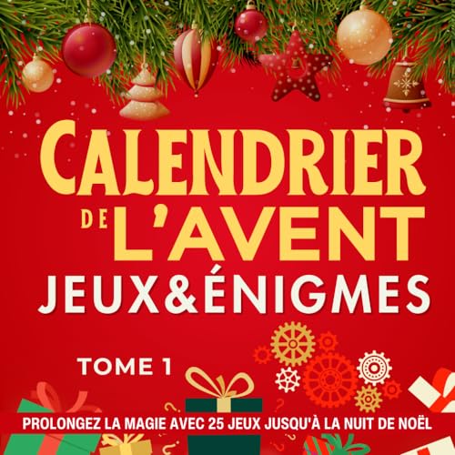 Calendrier de l'Avent - Jeux et Énigmes Tome 1
