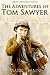 The Adventures of Tom Sawyer (Classic Illustrated Edition)