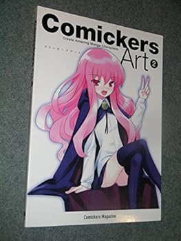 Paperback Comickers Art 2: Create Amazing Manga Characters Book