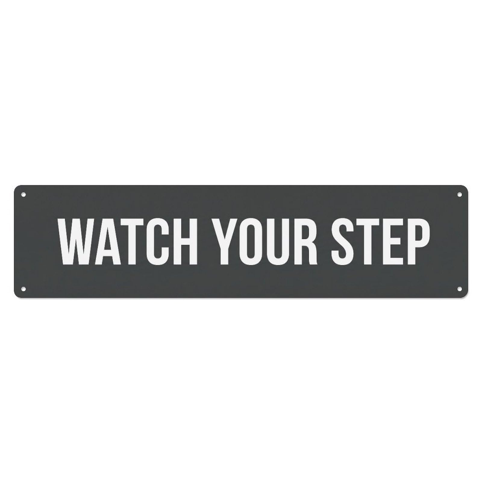 Metal Tin Sign Watch Your Step Safety