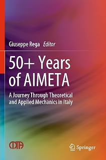 50+ Years of AIMETA: A Journey Through Theoretical and Applied Mechanics in Italy