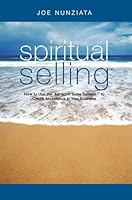 Spiritual Selling 0970161549 Book Cover