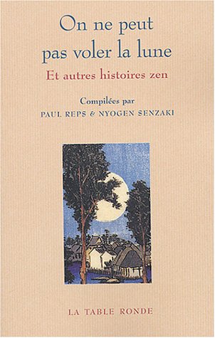Télécharger On ne peut pas voler la lune et autres histoires zen PDF Ebook En Ligne