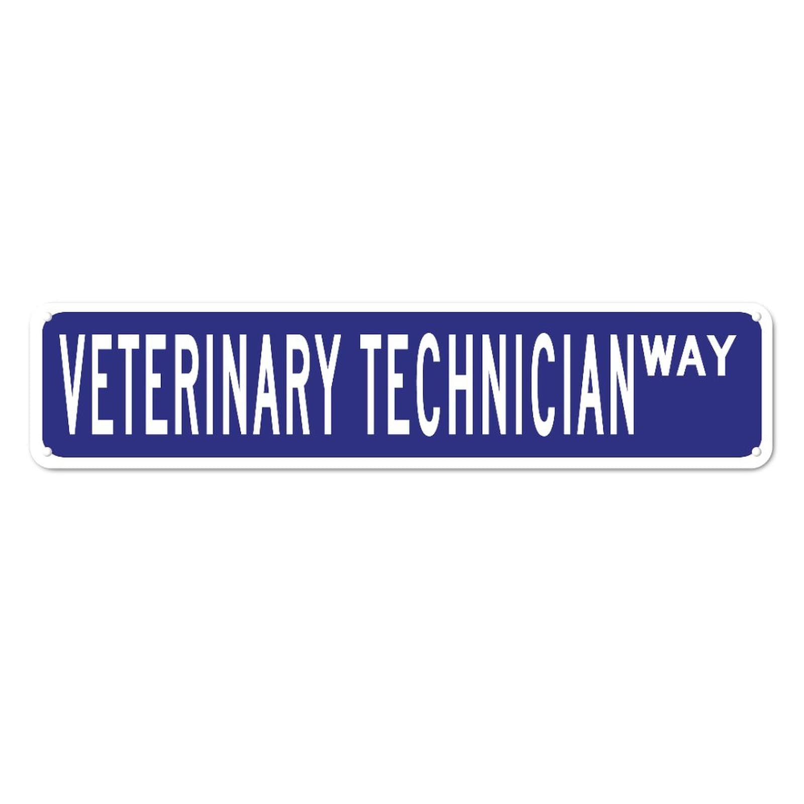 Veterinary Technician WAY Retro Tin Signs Aluminum Metal Sign for Home Living Room Garden Wall Yard Pub Club Decor 4x16 Inch
