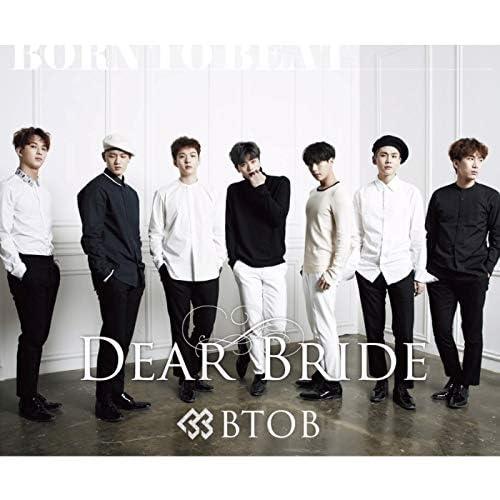 Amazon Music - BTOBのDear Bride - Amazon.co.jp