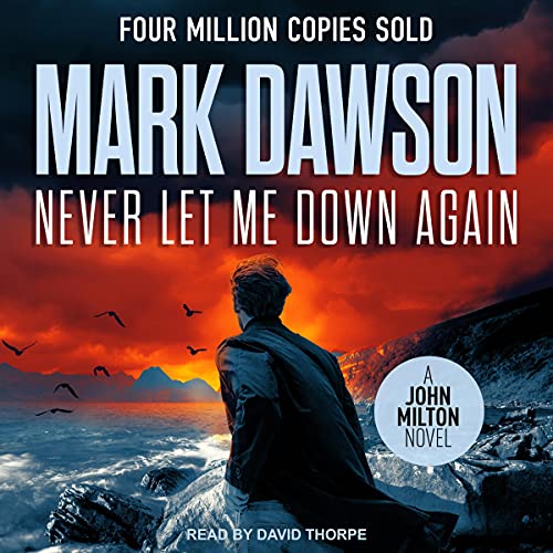 Never Let Me Down Again by Mark Dawson episode artwork