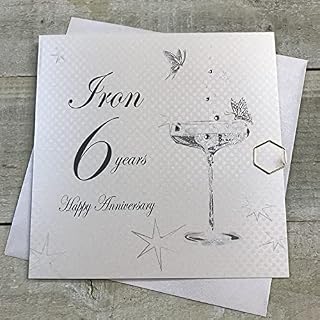 White Cotton Cards Happy Iron' 6 Years, Handmade Anniversary Card (Coupe Glass, Code bd106)