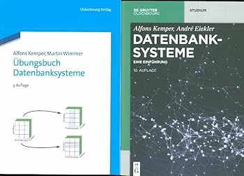 Paperback [Set Kemper, Datenbanksysteme, Einführung, 10. Aufl ] Kemper, Übungsbuch Datenbanksysteme, 3. Aufl.] [German] Book