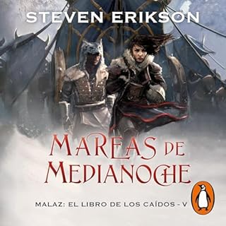 Mareas de Medianoche [Midnight Tides] Audiolibro Por Steven Erikson, Marta García Martínez - translator arte de